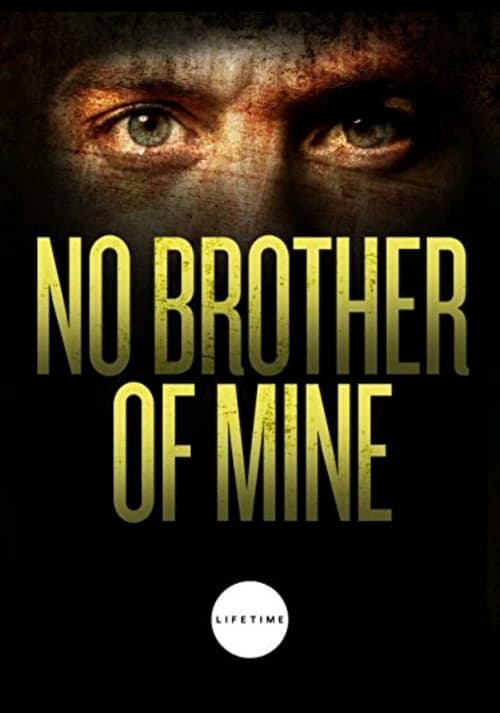 постер No Brother of Mine